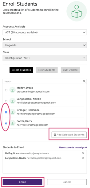 Once you are finished adding students, click on "Enroll"