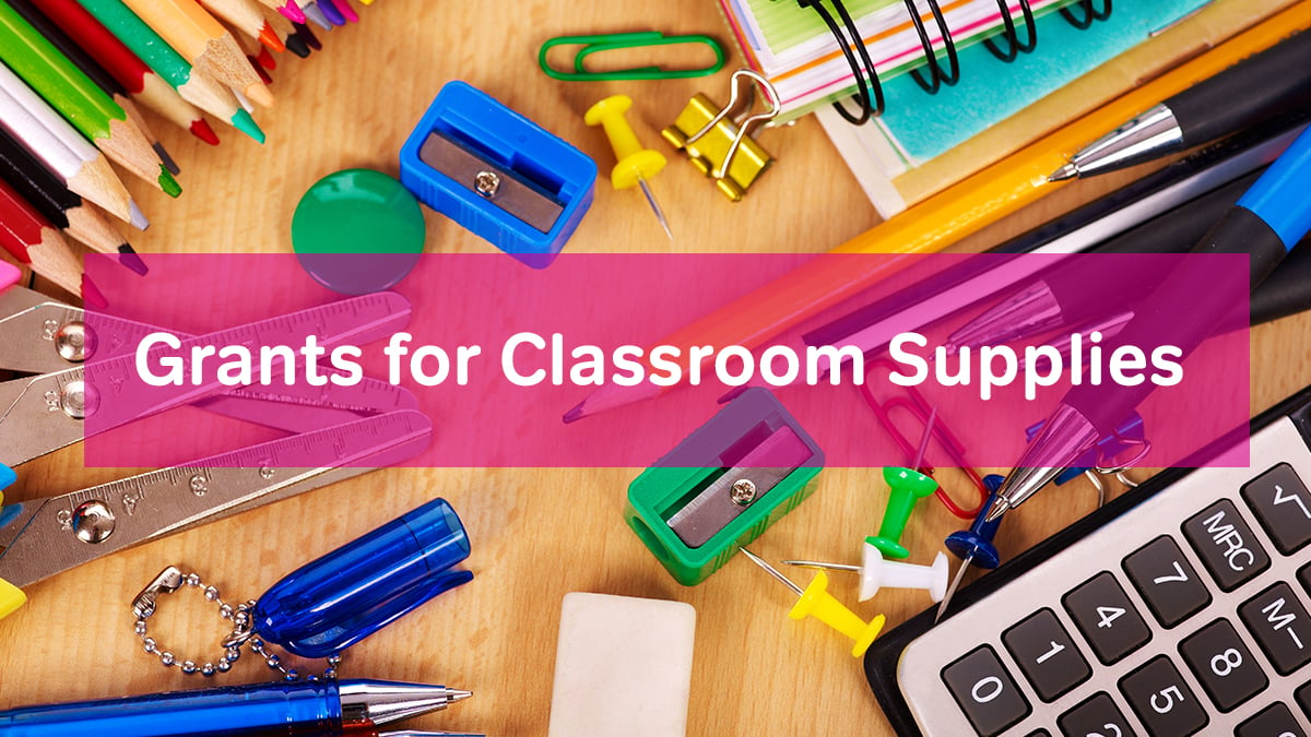 grants for classroom supplies