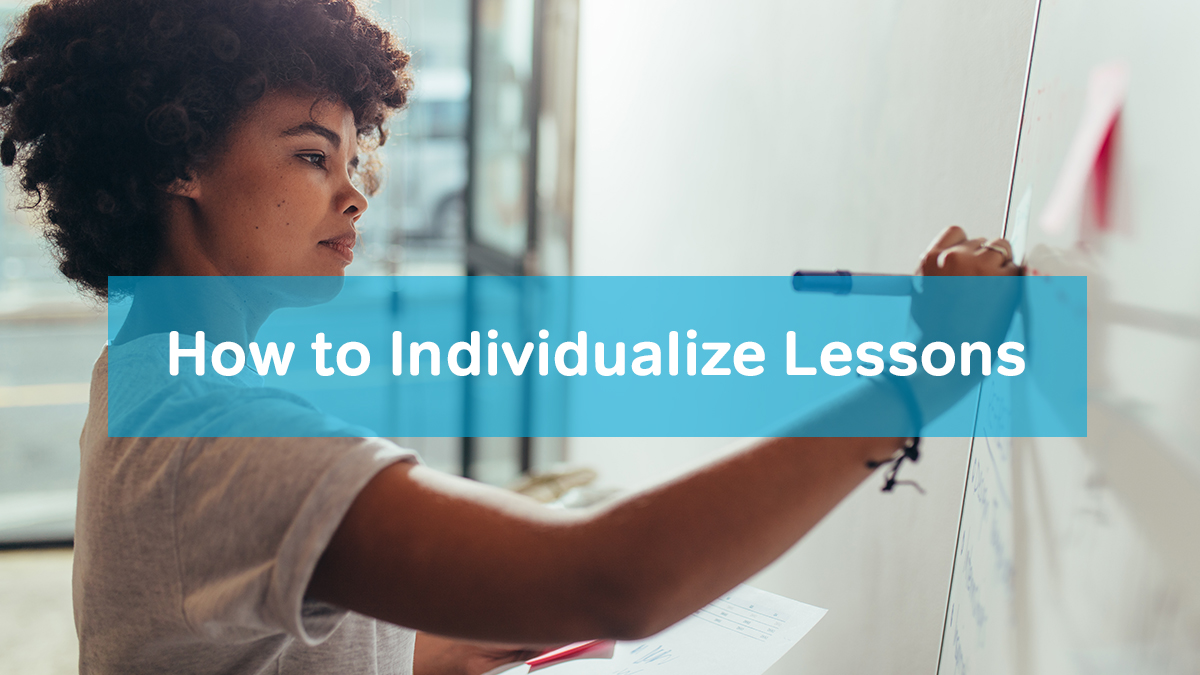 individualize lessons