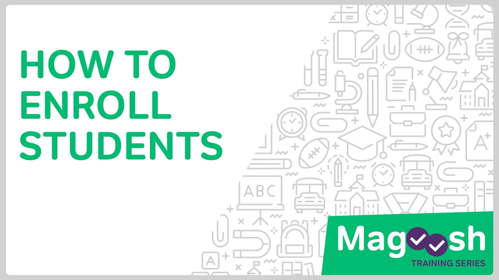 How To Enroll Students